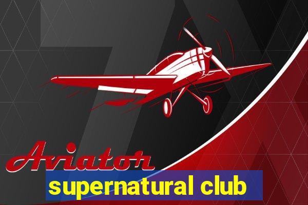 supernatural club